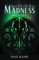 The Colour of Madness