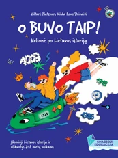 O buvo taip! Kelionė po Lietuvos istoriją. Istorijos užduotys 7–8 metų vaikams
