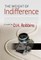 The Weight of Indifference