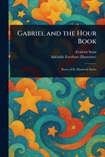 Gabriel and the Hour Book