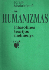Humanizmas: filosofinės teorijos metmenys