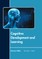 Cognitive Development and Learning