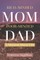 Rich-Minded Mom, Poor-Minded Dad