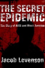 The Secret Epidemic