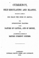 Currency, Self-Regulating and Elastic