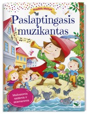 PASLAPTINGAS MUZIKANTAS. Pradedu skaityti. Pasaka mažosiomis raidėmis ir skiemenimis