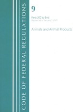 Code of Federal Regulations, Title 09 Animals and Animal Products 200-End, Revised as of January 1, 2021