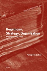 Hegemony, Strategy, Organisation: Reading Gramsci Today