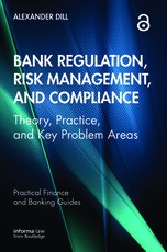 Bank Regulation, Risk Management, and Compliance
