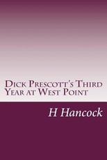 Dick Prescott's Third Year at West Point