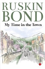 My Time in the Town