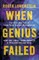 When Genius Failed