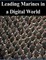 Leading Marines in a Digital World
