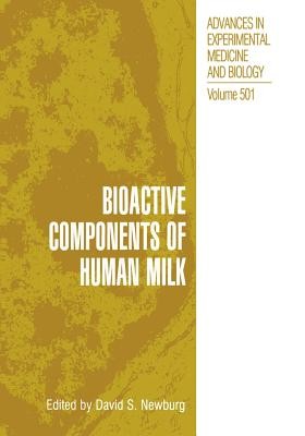 Bioactive Components of Human Milk | Knygos.lt