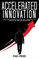 Accelerated Innovation