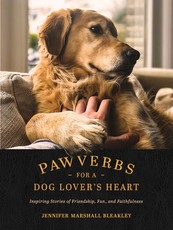Pawverbs for a Dog Lover's Heart