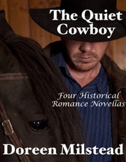 The Quiet Cowboy: Four Historical Romance Novellas