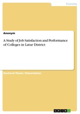 A Study of Job Satisfaction and Performance of Colleges in Latur District
