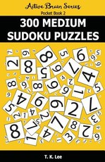 300 Medium Sudoku Puzzles