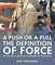 A Push or A Pull - The Definition of Force - Physics Book Grade 5 | Children's Physics Books