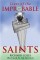 Lives of the Improbable Saints