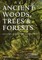 Ancient Woods, Trees and Forests