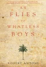 As Flies to Whatless Boys