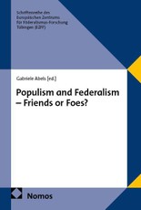 Populism and Federalism - Friends or Foes?