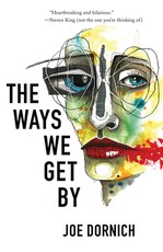 The Ways We Get By