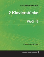 2 KlavierstÃ¼cke WoO 19 - For Solo Piano (1833)