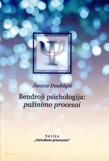 Bendroji psichologija: pažinimo procesai