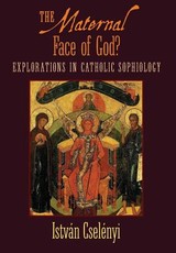 The Maternal Face of God?