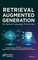 Retrieval Augmented Generation for Natural Language Processing
