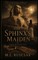 THE SPHINX'S MAIDEN A Novel of the Fourth Dynasty
