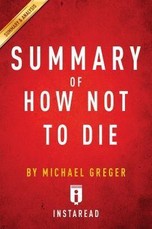 Summary of How Not To Die