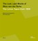 The Lost, Last Words of Mies van der Rohe