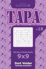 Sudoku Tapa - 200 Easy to Master Puzzles 9x9 (Volume 18)