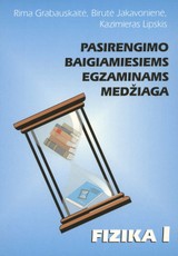 Pasirengimo baigiamiesiems egzaminams medžiaga. Fizika. I dalis