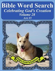 Bible Word Search Celebrating God's Creation Volume 28