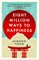 Eight Million Ways to Happiness
