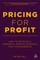 Pricing for Profit