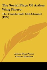 The Social Plays of Arthur Wing Pinero