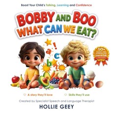 Bobby and Boo: What Can We Eat?