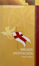 Biblijos meditacijos. Velykų laikas