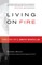Living on Fire