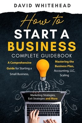How to Start a Business Complete Guidebook + NEMOKAMAS ATVEŽIMAS!