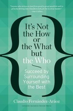 It's Not the How or the What But the Who
