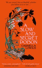 A Slow and Secret Poison