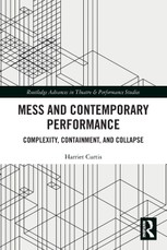 Mess and Contemporary Performance