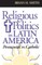 Religious Politics in Latin America, Pentecostal vs. Catholic